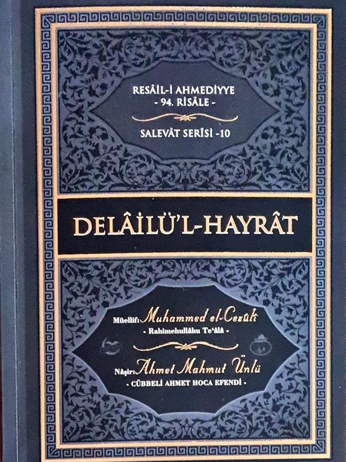 Delailül Hayrat - Ciltli  Cübbeli Ahmet Hoca
